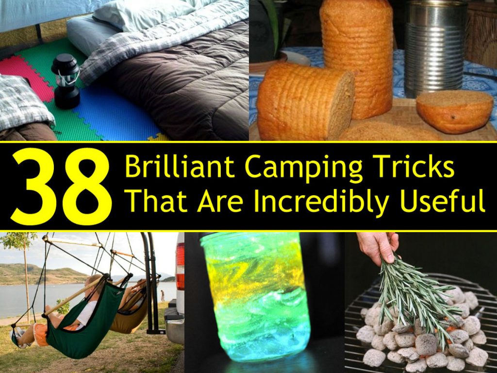 38 Brilliant Camping Tricks That Are Incredibly Useful